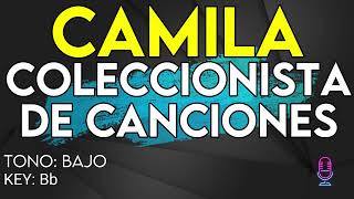 Camila  Coleccionista De Canciones  Karaoke Instrumental  Bajo [upl. by Reitman]