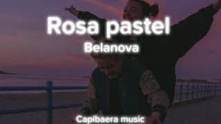 Belanova Rosa pastel letra [upl. by Lletnahs158]