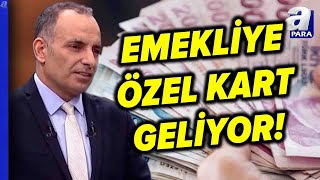 quotEmekli Kartıquot Yolda Kimler Yararlanacak Faruk Erdem Aktardı  A Para [upl. by Hannahsohs]