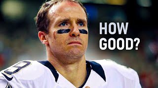 How Good Was PEAK Drew Brees [upl. by De Witt]