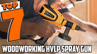 7 HVLP Paint Sprayers for Perfect Wood Finishes in 2024 [upl. by Uon230]