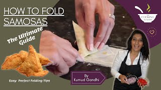 How To Fold Samosas  The Ultimate Guide to Samosa Folding  Easy Samosa Perfect Folding Tips [upl. by Sang]