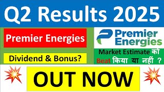 PREMIER ENERGIES Q2 results 2025  PREMIER ENERGIES results today  PREMIER ENERGIES Share News [upl. by Perrie]