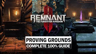 Proving Grounds  Complete 100 Guide All Puzzles amp Items Remnant 2 DLC 2 [upl. by Fritts]