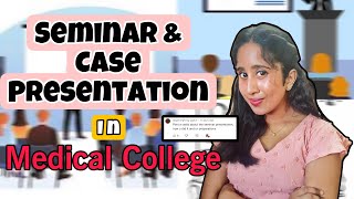 Seminar amp Case Presentation in Medical College  My experience  silpaviswanathan [upl. by Uttasta]