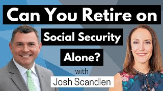 Can You Retire on Social Security Alone Joshs Best Tips [upl. by Williamsen37]