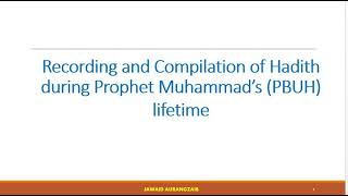 Compilation of Hadith during Prophet Muhammads PBUH lifetime OA Level CSS Islamiyat [upl. by Spatz]