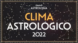 CLIMA ASTROLÓGICO 2022 IDEAL PARA EL TRABAJO Y AUTOCONOCIMIENTO POR BEATRIZ LEVERATTO [upl. by Menken983]