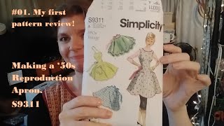 01 Making a 1950s quotDressquot Apron with Simplicity 9311 [upl. by Mathian761]