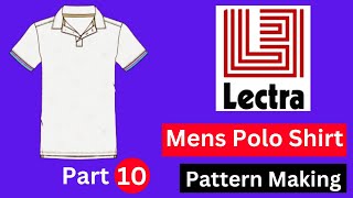 How to make Mens Polo Shirt Pattern by Lectra Software Part 10 [upl. by Nillad]