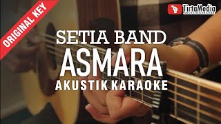 asmara  setia band akustik karaoke [upl. by Airamahs]