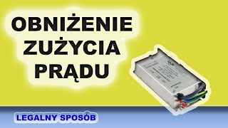 Legalny sposób na 30 obniżenie zużycia prądu w domu [upl. by Irrep]