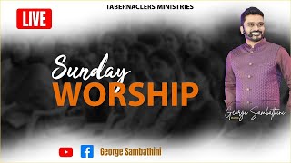 08SEP24  SUNDAY MORNING SERVICE PS GEORGE SAMBATHINI Tabernaclers Ministries Visakhapatnam [upl. by Gnort]