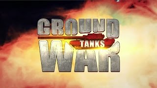 Ground War Tanks [upl. by Oinotla224]