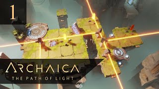 Archaica The Path of Light  Puzzle Game  1 [upl. by Oiluig]