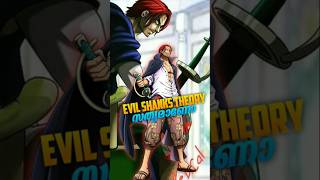 Shanks evil theory explained in malayalam onepieceanimeshorts [upl. by Lindgren]