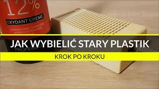 Jak wybielić i odnowić stary plasik  How to whiten old platics  Tutorial [upl. by Cormick]