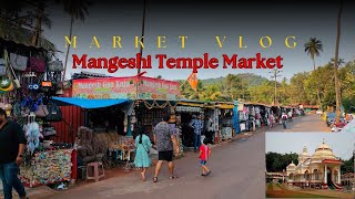 Mangeshi Temple Market I marketvlog vlog mangeshitemple goa [upl. by Nonnairb]