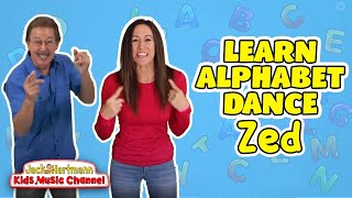 The Alphabet Dance A to Zed  Letter Sounds and ASL for Kids  Jack Hartmann and Patty Shukla [upl. by Ithaman]