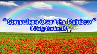 Somewhere Over The Rainbow Karaoke  Judy Garland [upl. by Whiney698]