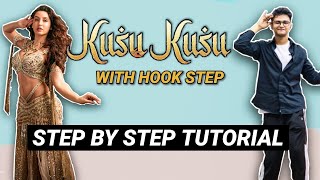 Kusu Kusu Song EASY TUTORIAL STEP BY STEP EXPLANATION Ft Nora Fatehi [upl. by Ehcnalb297]