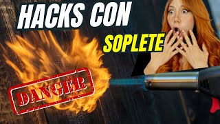 HACKS CON FUEGO Y SOPLETE [upl. by Anaeel377]