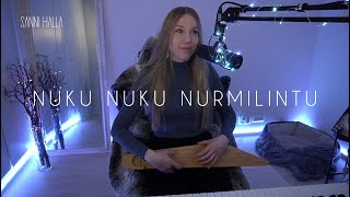 Nuku nuku nurmilintu  Sanni Halla Traditional Finnish Folk Lullaby [upl. by Nave]