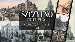 Szczytno  Ortelsburg zniszczenia wojenne z 1914 roku [upl. by Ingham]