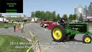 2023 WWVP May 20 Westby Syttende Mai Antique Tractor Pull Part A [upl. by Atteloiv560]