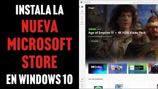 Cómo instalar la NUEVA MICROSOFT STORE en Windows 10 [upl. by Aztilem724]