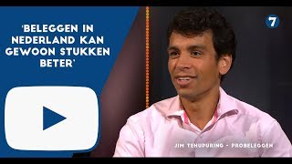 Jim Tehupuring Oprichter ProBeleggen Beleggen in Nederland kan gewoon stukken beter [upl. by Ludwigg]