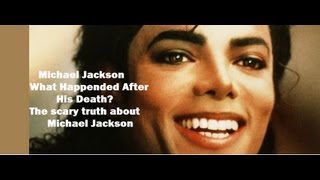 Michael Jackson  What Happended After His Death [upl. by Madlin864]