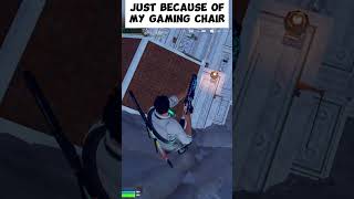 Its All My Gaming Chairs Fault 😒🙄💀 fortniteshorts fortnite fortnitememes gaming fortnitevideos [upl. by Graaf]