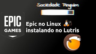 Epic Games Store no Linux [upl. by Elleneg]