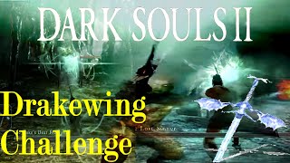 Dark Souls 2 Drakewing Ultra Greatsword R2 ONLY CHALLENGE NG  Part 2 [upl. by Goren]