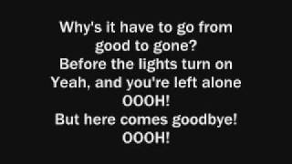 Here Comes GoodbyeRascal Flatts Lyrics On Screen [upl. by Kerrie]