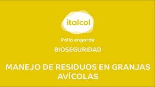 BIOSEGURIDAD  Manejo de residuos en granjas avícolas [upl. by Bast]