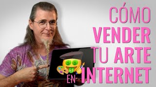 CÓMO VENDER TU ARTE EN INTERNET Nuevo Curso disponible [upl. by Ardnahcal]