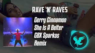 Gerry Cinnamon  She Is A Belter Sparkos amp Gbx Mix  Rave N Raves [upl. by Htevi]