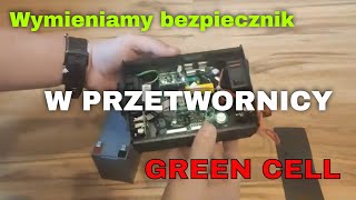 Przetwornica Green Cell wymiana bezpiecznika [upl. by Anuat]