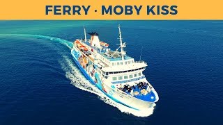 Ferry MOBY KISS off Piombino Moby Lines [upl. by Nicolle]