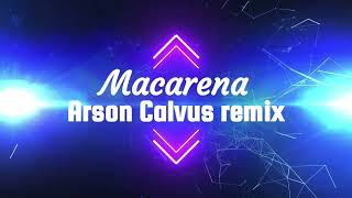 Los Del Rio  Macarena remix 2022 [upl. by Leahcimnaj495]