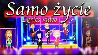 2018 ICH TROJE  SAMO ŻYCIE  LYRICS VIDEO  Pierwiastek z Dziewięciu [upl. by Dev]