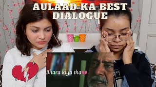 Indian React on AULAAD BEST DIALOGUE  Best Scene [upl. by Jobina]