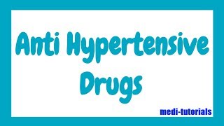 Antihypertensive drugs Pharmacology  Medi tutorial [upl. by Mattah254]