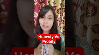 Honesty Vs Probity by Puja Mam  Ethics  UPSC gswithnirajsir [upl. by Hampton]