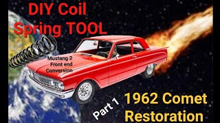 Homemade Spring Compressor Tool mustang front end 1962 Comet S 22 Restoration part 1 [upl. by Cowie]