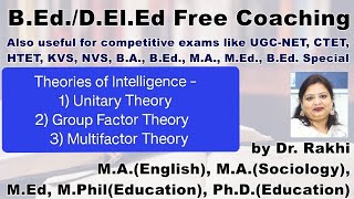 Theories of Intelligence  1 Unitary Theory 2 Group Factor Theory 3 Multifactor Theory [upl. by Fira]