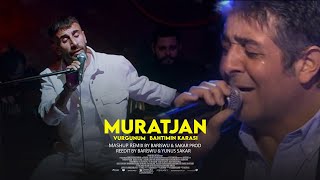 MURATJAN  Murat Göğebakan amp Heijan Sakar Prod MİX [upl. by Ahsenat]