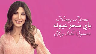 Yay Sehr Oyouno  Nancy Ajram  Indonesian Translation  ياي سحر عيونه  نانسي عجرم [upl. by Dupaix673]